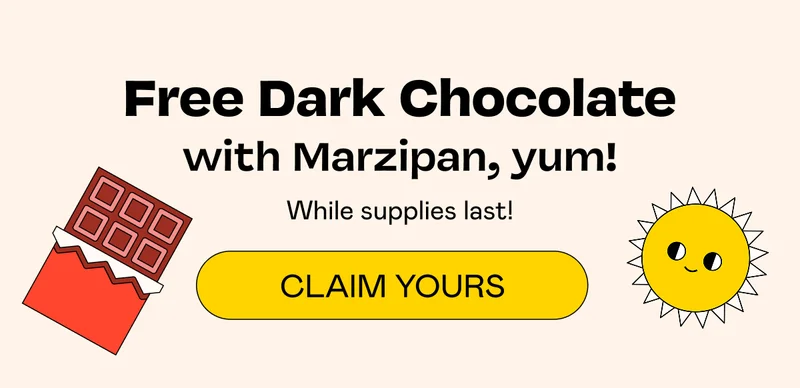 Free Dark Chocolate, while supplies last! Claim Yours