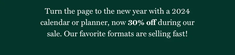 30% Off 2024 Calendars & Planners