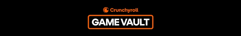 CRUNCHYROLL GAME VAULT