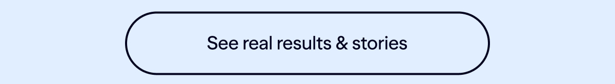 See real results & stories