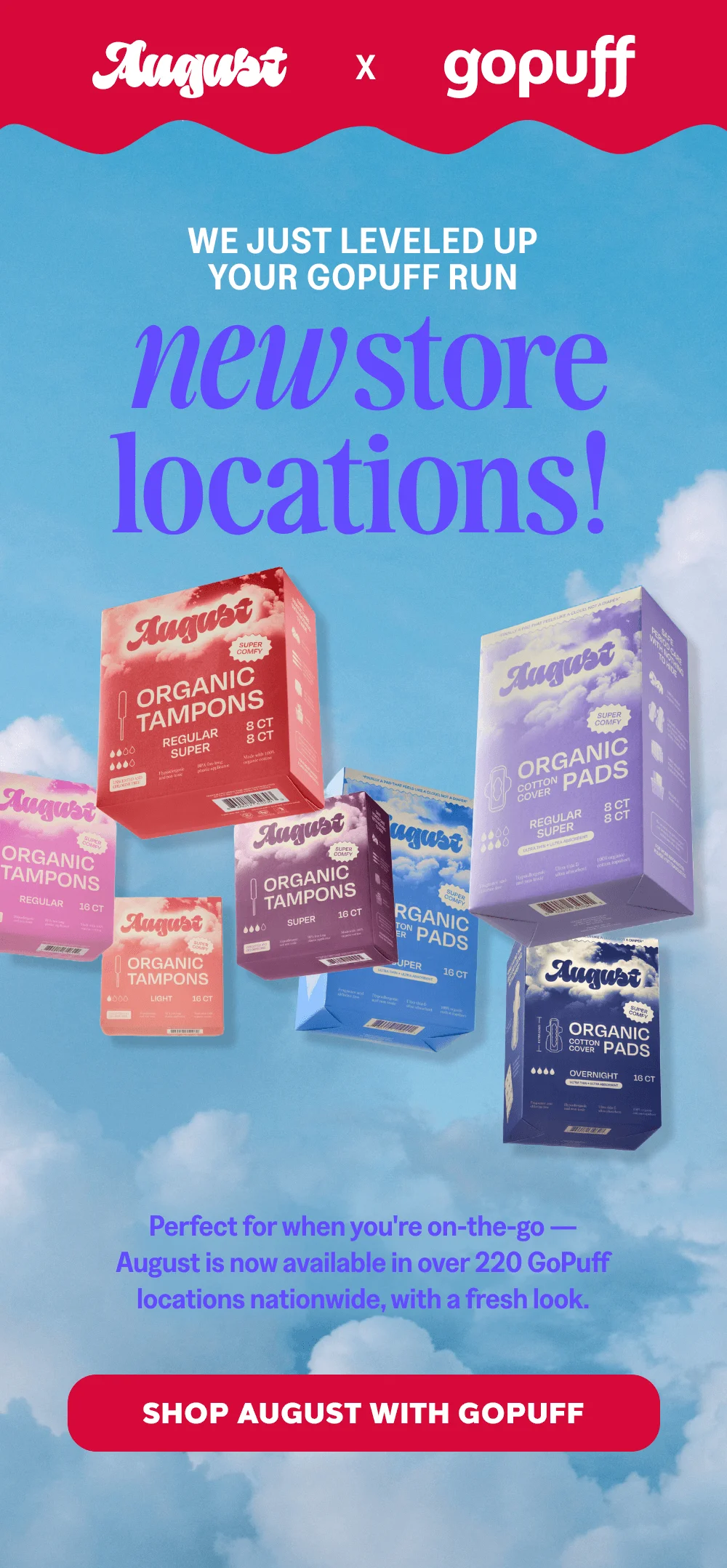 [SHOP AUGUST WITH GOPUFF]