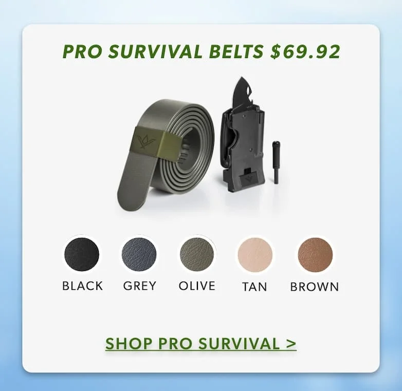 PRO Survival Belts only $69.92.