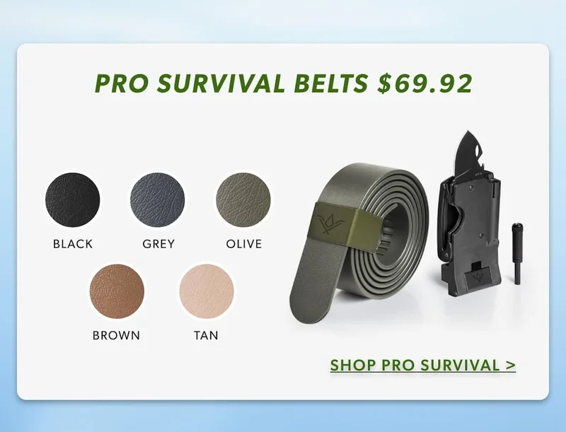 PRO Survival Belts only $69.92.