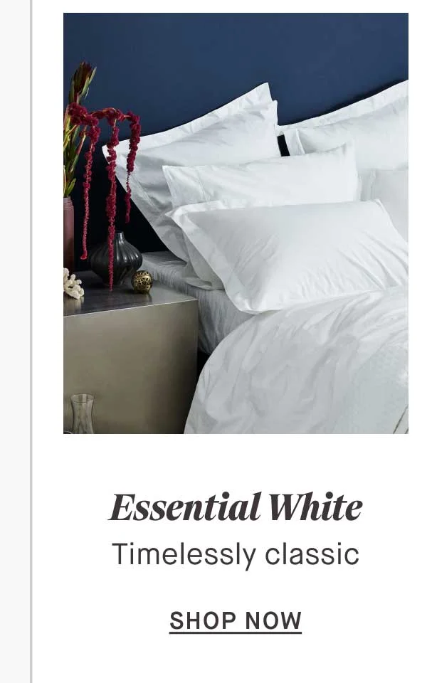 Essential White Timelessly classic -- SHOP NOW