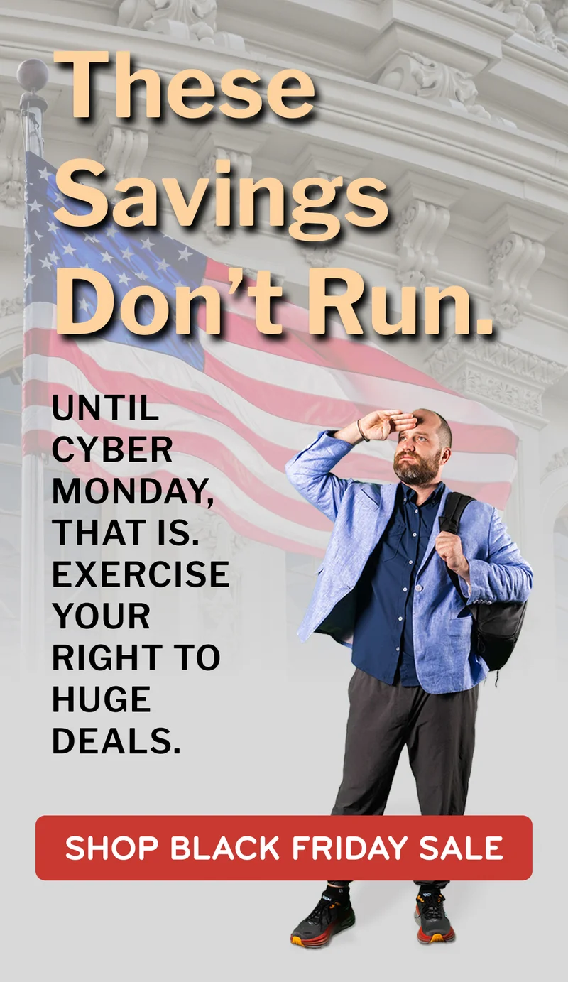 These savings don't run. Shop our Black Friday Sale.