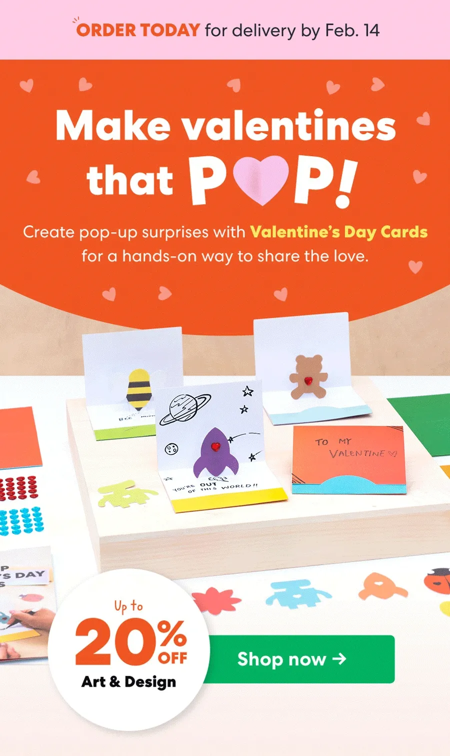 Make valentines that POP! Shop now