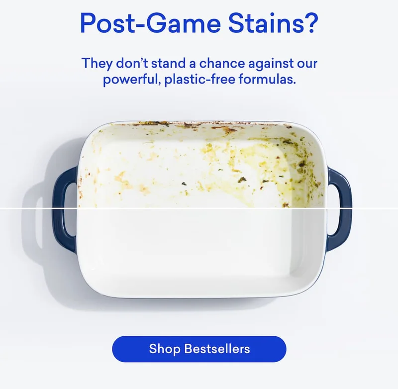 Tackle post-game stains with powerful, 100% plastic-free formulas.