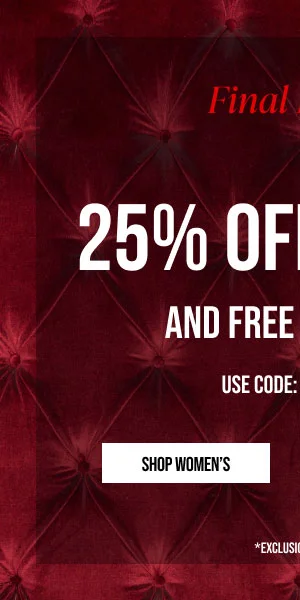 Final Hours to get 25% off $150 Shop Women's