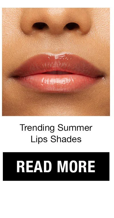 Trending Summer Lips Shades