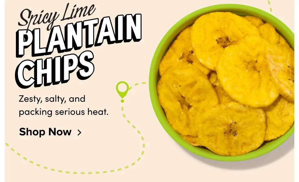 Spicy Lime Plantain Chips; Zesty, salty, and packing serious heat. Shop Now