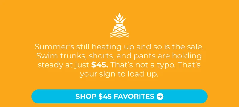 SHOP ALL $45 FAVORITES