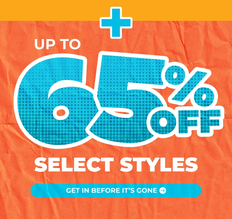 + UP TO 65% OFF SELECT STYLES