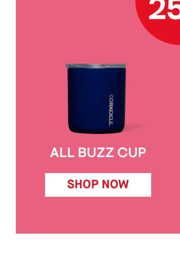 All Buzz Cup