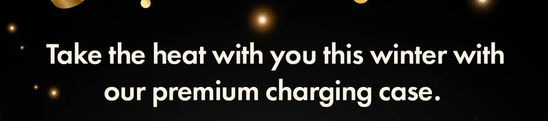 Take the heat with you this winter with our premium charging case.