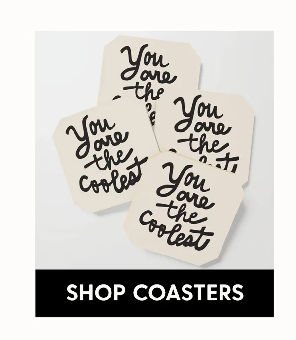 you are the coolest – black Coaster