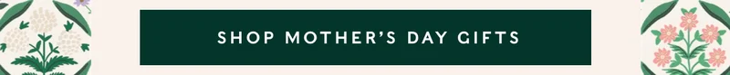 Shop Mother's Day Gifts