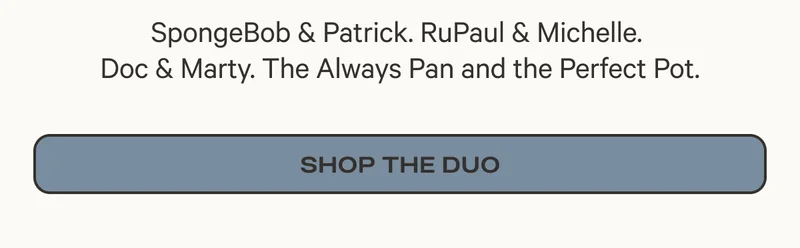 SHOP THE DUO