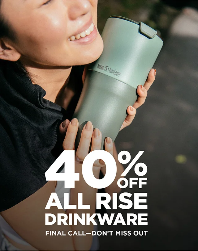 Final Hours for 40% off Rise Drinkware