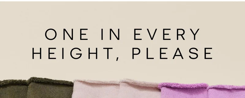 ONE IN EVERY HEIGHT, PLEASE