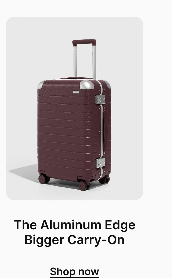 The Aluminum Edge Bigger Carry-On