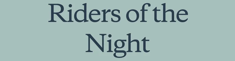Riders of the Night