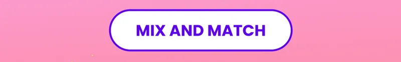 Mix and match