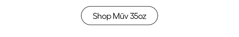 Shop Müv 35oz