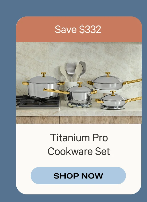 Titanium Pro Cookware Set