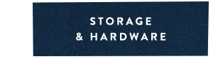 storage and hardware