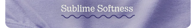 Sublime Softness
