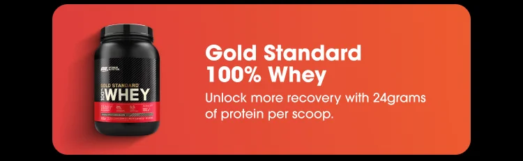 Gold Standard 100% Whey Unlock more recovery with 24grams of protein per scoop.