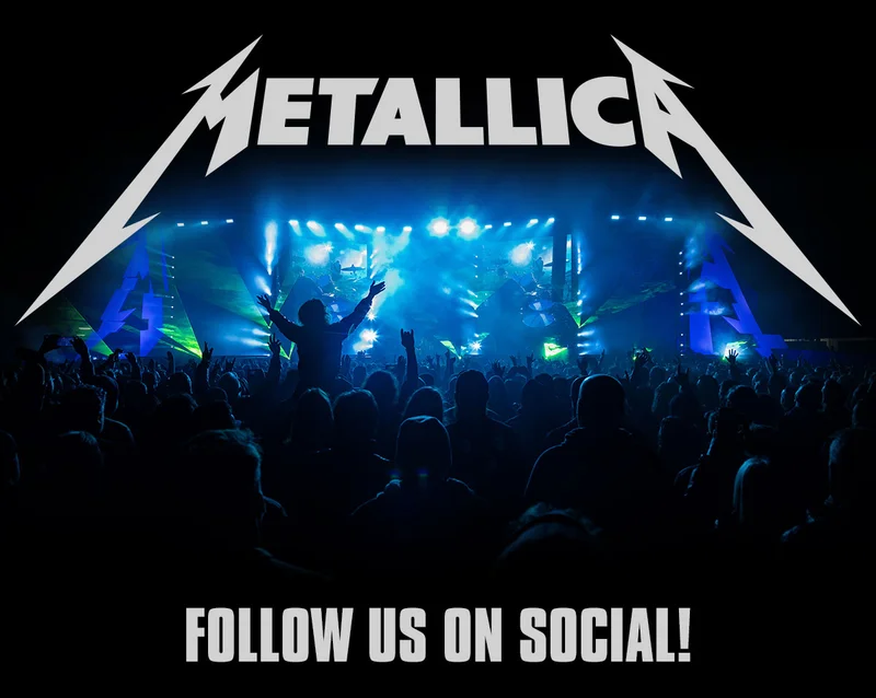 Stay Connected with Metallica!