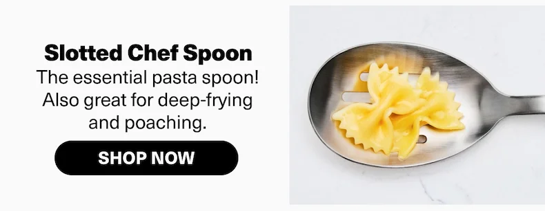 Slotted Chef Spoon | The essential pasta spoon! Also great for deep-frying and poaching.