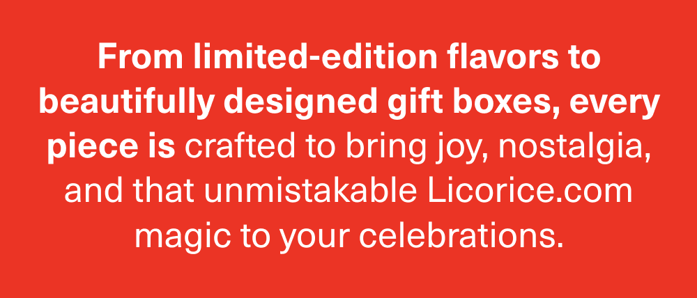 Limited edition flavors