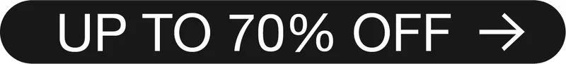 UP TO 70% OFF