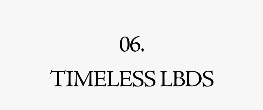 06 TIMELESS LBDS