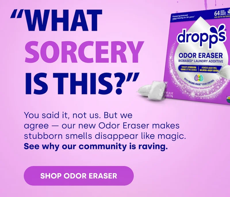 “What sorcery is this?” You said it, not us. But we agree — our new Odor Eraser makes stubborn smells disappear like magic. See why our community is raving. [SHOP ODOR ERASER]