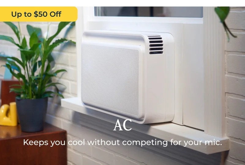 AC | Keeps you cool without competing for your mic.