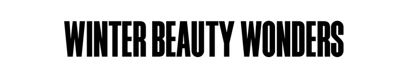WINTER BEAUTY WONDERS