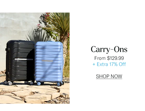 Shop Carry-Ons from $129.99 + Extra 17%