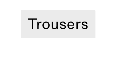 Trousers CTA