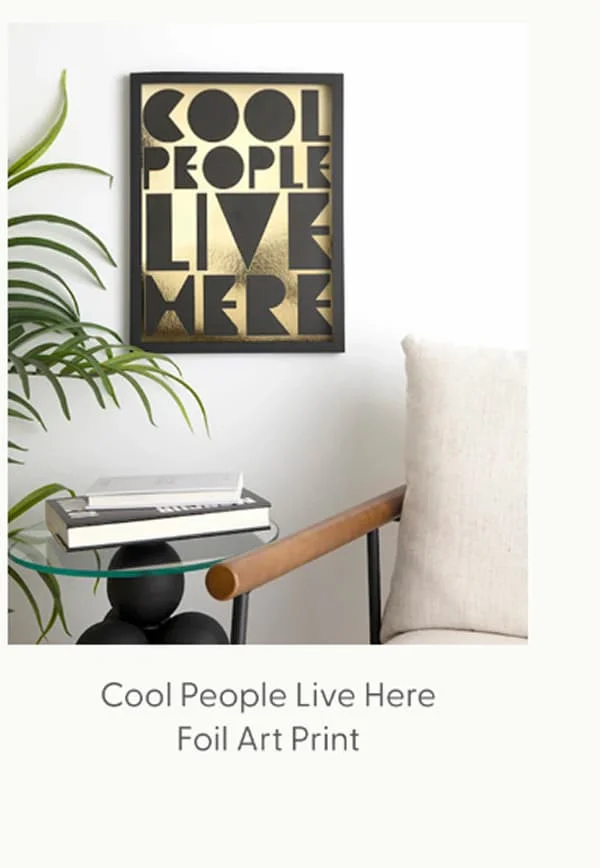 Cool People Live Here - Limited Edition Foil Art Print