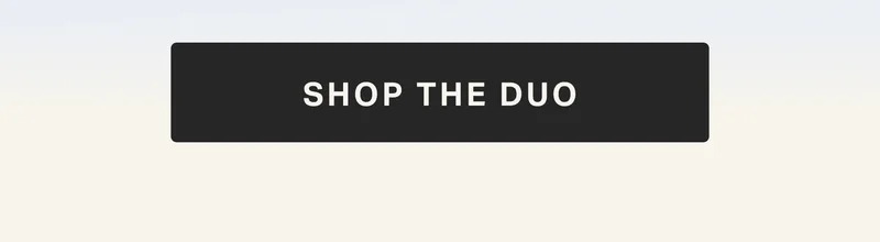 SHOP THE DUO