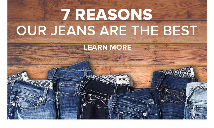 7 REASONS OUR JEANS ARE THE BEST | LEARN MORE