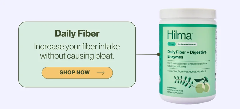 Daily Fiber. Increase your fiber intake without causing bloat. Shop now.