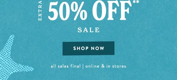 Extra 50% Off Sale Shop Now
