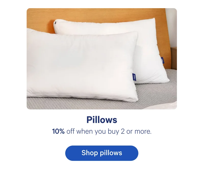Pillows; 10% off when you buy 2 or more.