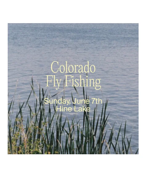 RSVP to Colorado Fly Fishing