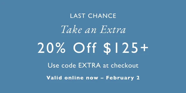 Take an extra 20% off $120+                                            Use code discount code at checkout                                            Valid online now - February 2