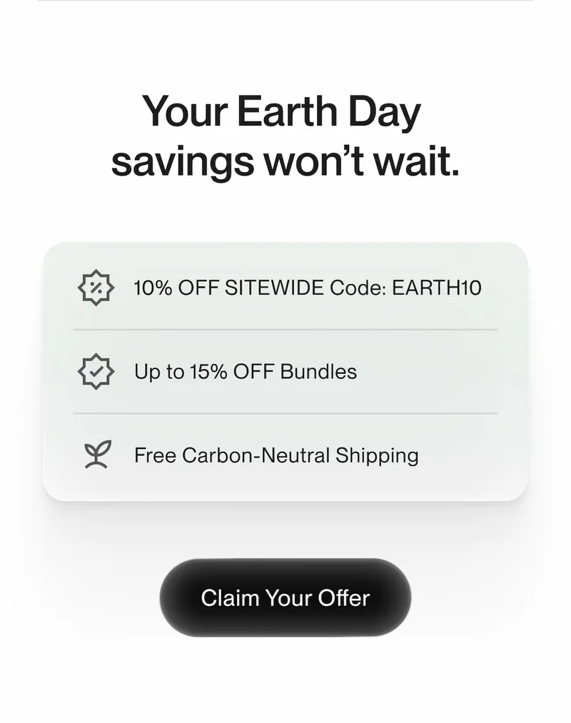 Earth Day savings reminder showing 10% off sitewide, bundle deals, and free carbon-neutral shipping.